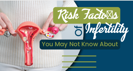 Risk Factors of Infertility